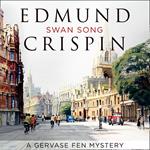 Swan Song: The intriguing, suspenseful, gripping, dark, humorous and cosy cozy classic detective fiction novel adored by Golden Age crime and modern mystery fans alike (A Gervase Fen Mystery)