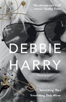Face It: A Memoir - Debbie Harry - cover