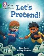 Let's Pretend!: Band 05/Green