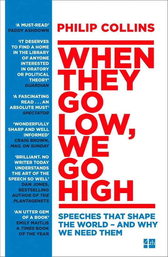 When They Go Low, We Go High: Speeches that shape the world – and why we need them