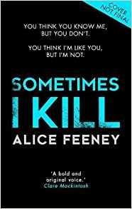 I Know Who You Are - Alice Feeney - 2