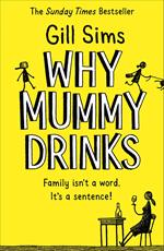 Why Mummy Drinks