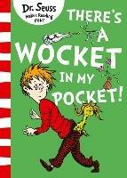 There’s a Wocket in my Pocket - Dr. Seuss - cover