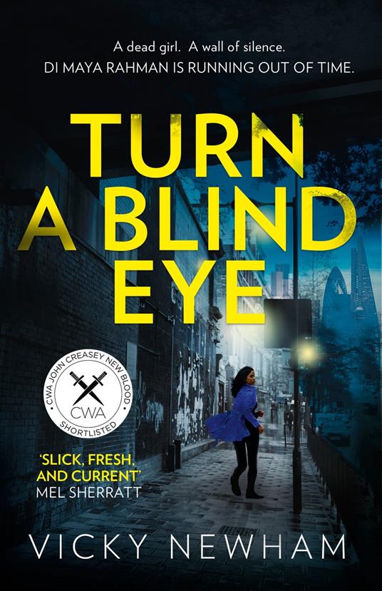 Turn a Blind Eye (DI Maya Rahman, Book 1)