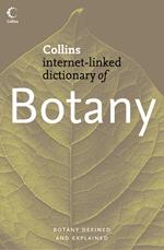 Botany (Collins Internet-Linked Dictionary of)