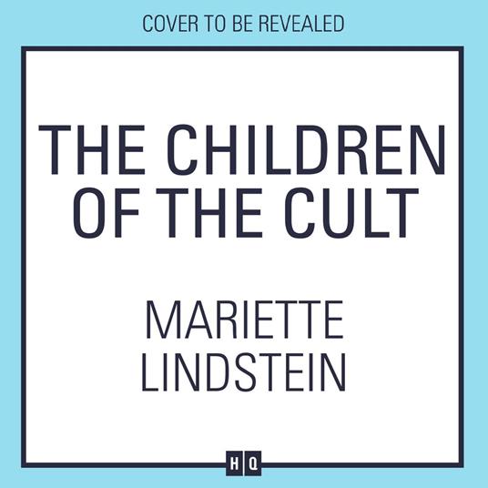 The Children of the Cult: From the international bestselling author comes the dramatic third book in the Fog Island Trilogy, set in a modern-day cult (Fog Island Trilogy, Book 3)