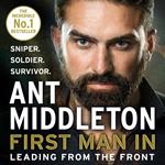 First Man In: Leading from the Front