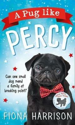 A Pug Like Percy - Fiona Harrison - cover