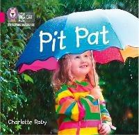 Pit Pat: Band 01a/Pink a - Charlotte Raby - cover