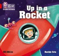 Up in a Rocket: Band 02a/Red a - Jill Atkins - cover