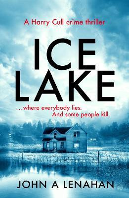 Ice Lake - John A Lenahan - cover