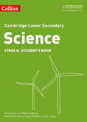 Lower Secondary Science Student's Book: Stage 8 - Beverly Rickwood,Gemma Young,Mark Levesley - cover