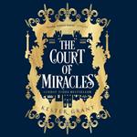The Court of Miracles: The SUNDAY TIMES Bestselling Reimagining of Les Misérables (The Court of Miracles Trilogy, Book 1)