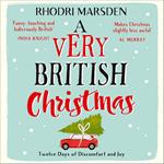 A Very British Christmas: Twelve Days of Discomfort and Joy. Get ready for a belly-aching good time with this side-splittingly funny book perfect for a Christmas gift or secret santa