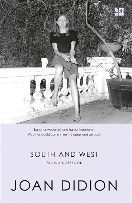 South and West: From A Notebook