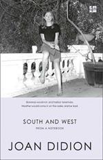 South and West: From a Notebook