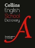 School Dictionary: Trusted Support for Learning - Collins Dictionaries - cover