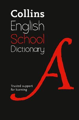 School Dictionary: Trusted Support for Learning - Collins Dictionaries - cover