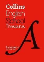 School Thesaurus: Trusted Support for Learning - Collins Dictionaries - cover