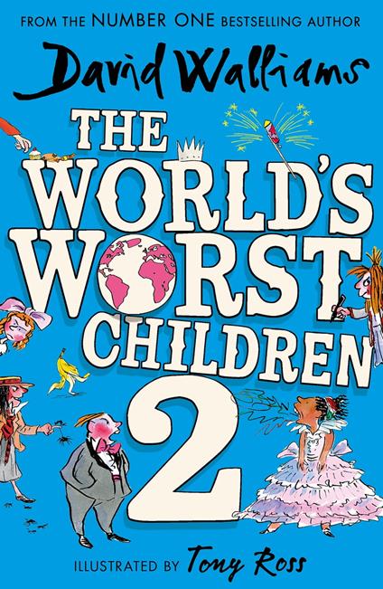 The World’s Worst Children 2 - James Goode,David Walliams,Tony Ross,Nitin Ganatra - ebook