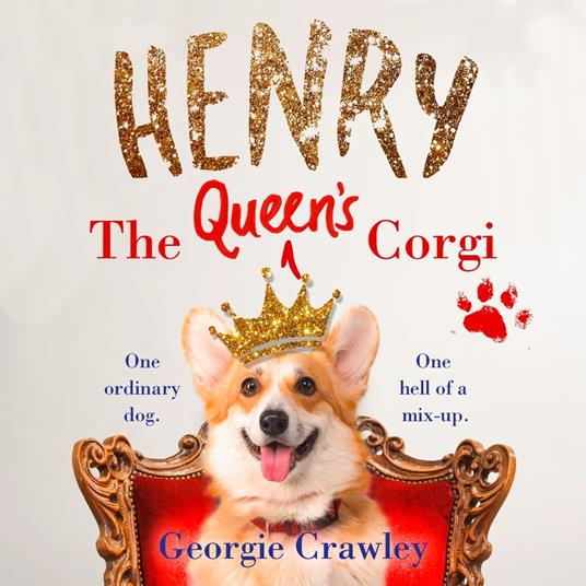 Henry the Queen’s Corgi: A feel-good read about the queen’s most faithful companion
