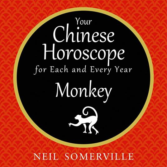 Your Chinese Horoscope for Each and Every Year - Monkey