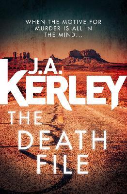 The Death File - J. A. Kerley - cover