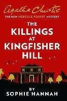 The Killings at Kingfisher Hill: The New Hercule Poirot Mystery - Sophie Hannah - cover