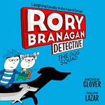 The Dog Squad (Rory Branagan (Detective), Book 2)