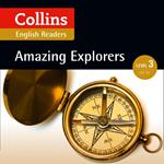 Amazing Explorers: B1 (Collins Amazing People ELT Readers)