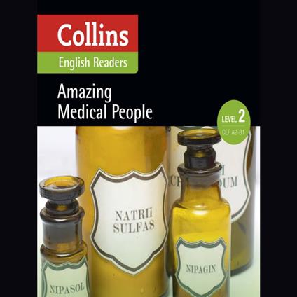 Amazing Medical People: A2-B1 (Collins Amazing People ELT Readers)