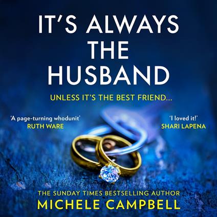 It’s Always the Husband: The Sunday Times bestselling domestic psychological thriller for fans of The Marriage Lie