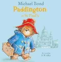 Paddington at St Paul's - Michael Bond - cover