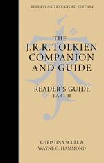 The J. R. R. Tolkien Companion and Guide: Volume 3: Reader’s Guide PART 2