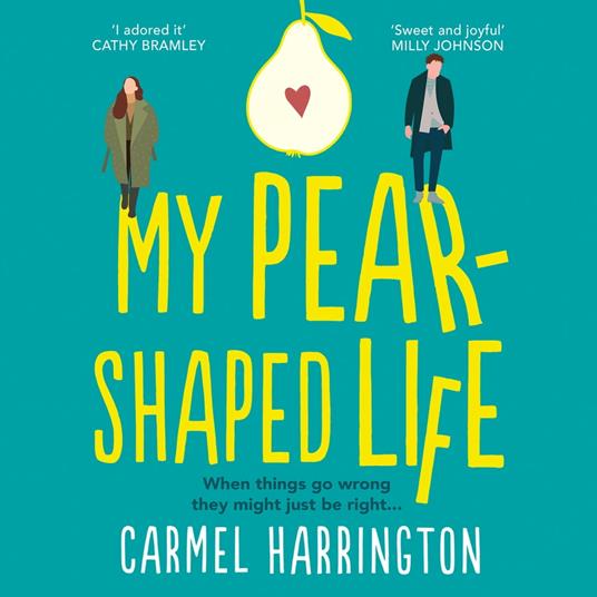 My Pear-Shaped Life: The most heartwarming and uplifting page-turner perfect for spring 2021