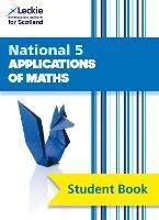 National 5 Applications of Maths: Comprehensive Textbook for the Cfe - Craig Lowther,Brenda Harden,Jenny Smith - cover