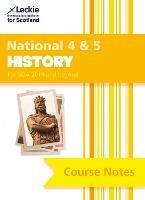 National 4/5 History: Comprehensive Textbook to Learn Cfe Topics - Maxine Hughes,Chris Hume,Holly Robertson - cover