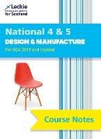 National 4/5 Design and Manufacture: Comprehensive Textbook to Learn Cfe Topics - Jill Connolly,Leckie - cover