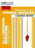 National 4/5 Physical Education: Comprehensive Textbook to Learn Cfe Topics - Caroline Duncan,McLean,Leckie - cover