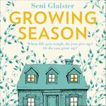 Growing Season: The perfect uplifting Spring read!