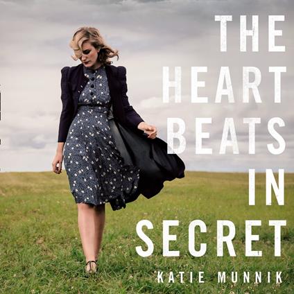 The Heart Beats in Secret