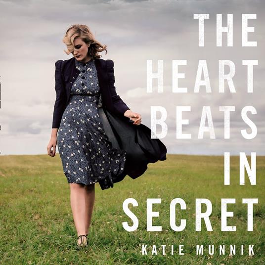 The Heart Beats in Secret