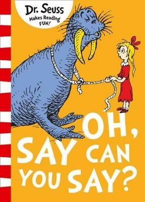 Oh Say Can You Say? - Dr. Seuss - cover