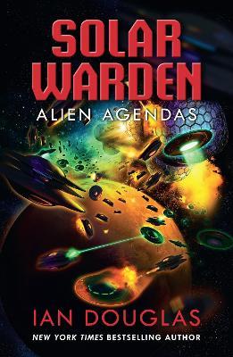 Alien Agendas - Ian Douglas - cover