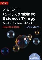 AQA GCSE Combined Science (9-1) Required Practicals Lab Book - Emily Quinn - cover