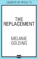 The Replacement - Melanie Golding - cover