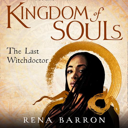 Kingdom of Souls: The standout West African-inspired fantasy debut of 2019! (Kingdom of Souls trilogy, Book 1)