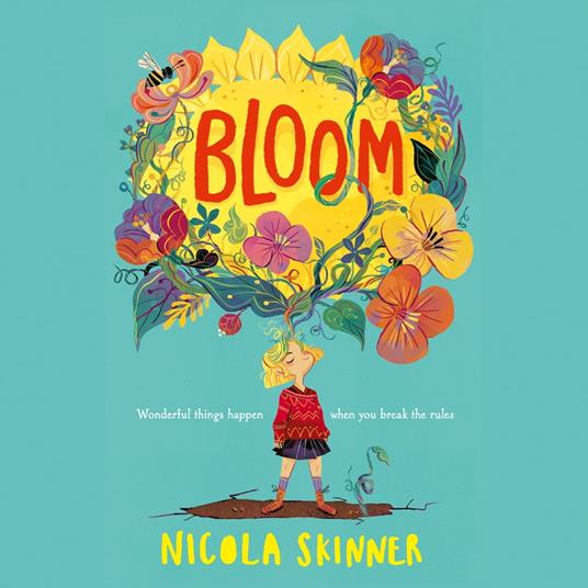 Bloom: Sorrel Fallowfield is growing up – in a REALLY surprising way . . .