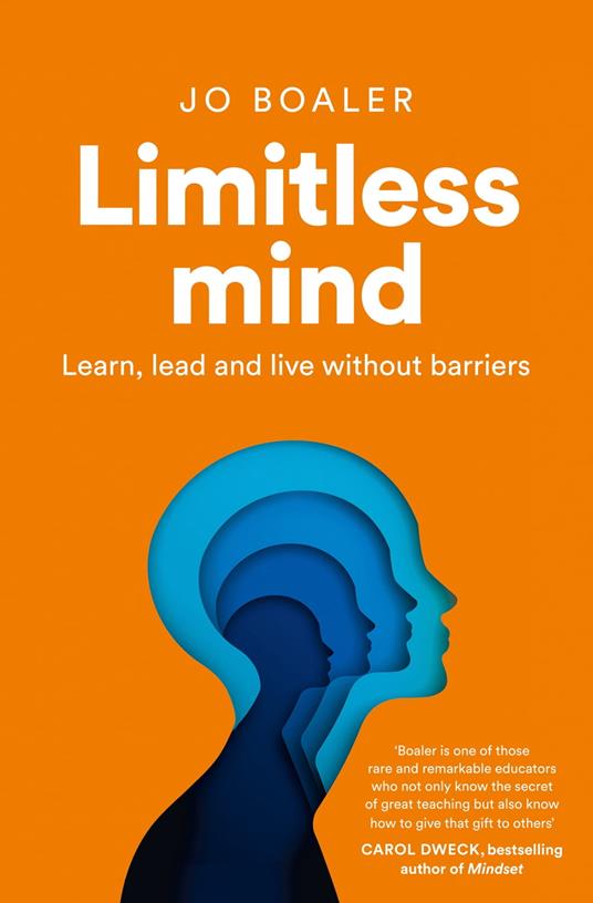 Limitless Mind: Learn, Lead and Live Without Barriers