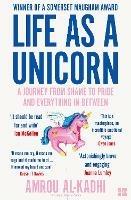 Life as a Unicorn: A Journey from Shame to Pride and Everything in Between - Amrou Al-Kadhi - cover